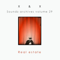 [Soundzs archives volume 29] Real Estate