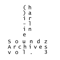 [ Soundz archives volume 3 ] : Hair-line