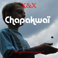 [ Soundz archives volume 17 ] : Chapakwaï