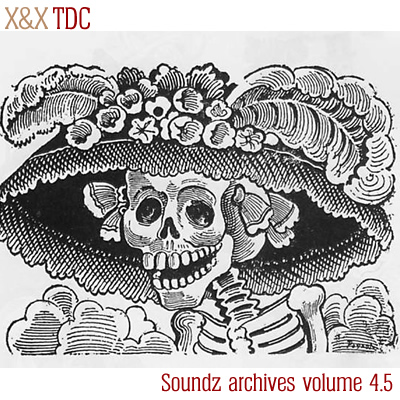 [ Soundz archives volume 4.5 ] : TDC