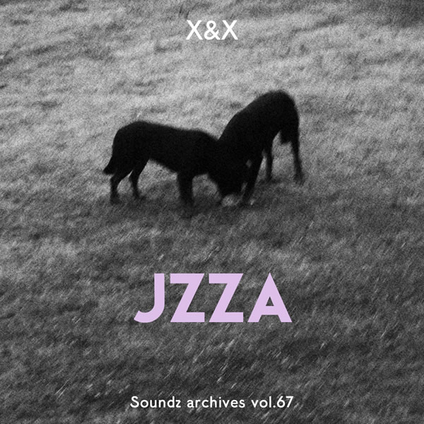 Soundz-archives-vol-67 : [Jzza]