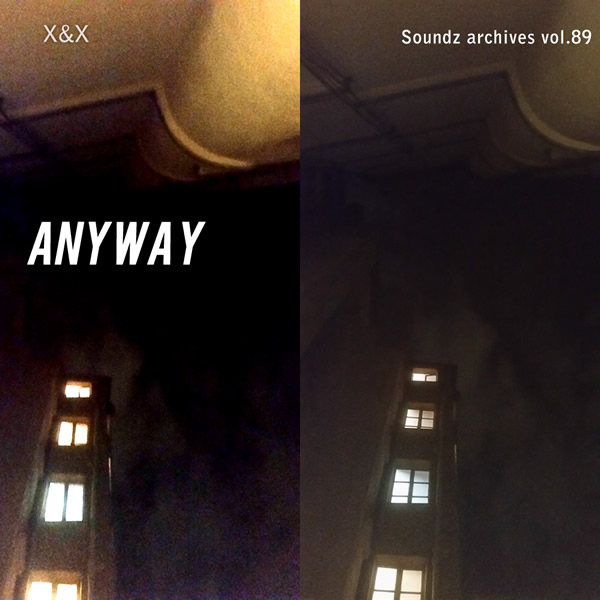 Soundz archives 89 : [Anyway]