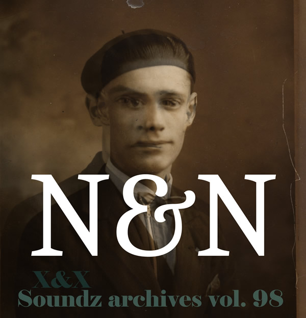 Soundz archives 98 : [N&N]