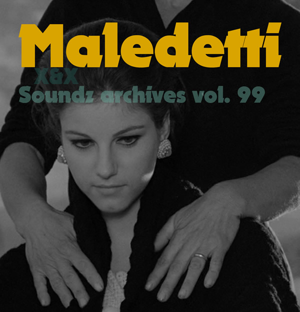 Soundz archives 99 : [Maledetti]